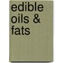 Edible Oils & Fats