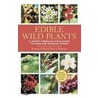 Edible Wild Plants door Thomas S. Elias