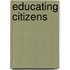 Educating Citizens