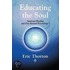 Educating the Soul