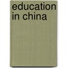 Education In China by James U. Landowe