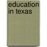 Education In Texas