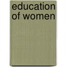 Education of Women door Marion Talbot