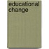 Educational Change