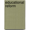 Educational Reform by Charles William Eliot