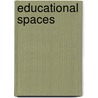 Educational Spaces door Images Publishing