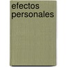 Efectos Personales door Juan Villoro