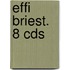 Effi Briest. 8 Cds