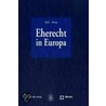 Eherecht in Europa door R. Ring