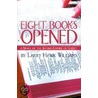 Eight Books Opened door Larry Hawk Williams
