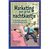 Marketing voor op het nachtkastje by Jos Burgers
