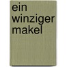 Ein winziger Makel door Nancy Huston