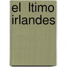El  Ltimo Irlandes by Ͽ