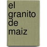El Granito de Maiz by Silvina Reinaudi