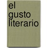 El Gusto Literario door Levin Schücking