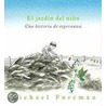 El Jardin del Nino door Michael Foreman