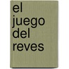 El Juego del Reves door Antonio Tabucchi