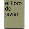 El Libro de Javier by Edna Pozzi