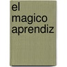 El Magico Aprendiz by Luis Landero