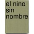 El Nino Sin Nombre