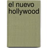 El Nuevo Hollywood door Toby Miller