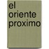 El Oriente Proximo