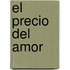 El Precio del Amor