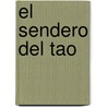 El Sendero del Tao by Set Osho