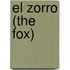 El Zorro (the Fox)