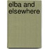 Elba And Elsewhere