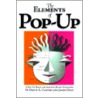 Elements of Pop Up by James Diaz