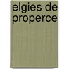 Elgies de Properce door Charles Louis Panckoucke