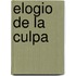 Elogio de La Culpa