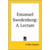 Emanuel Swedenborg door Bible Student A. Bible Student