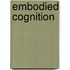 Embodied Cognition