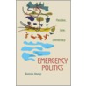 Emergency Politics door Bonnie Honig