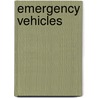 Emergency Vehicles door Caroline Bingham