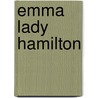 Emma Lady Hamilton by Walter Sydney Sichel