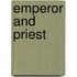 Emperor And Priest