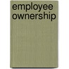 Employee Ownership by Andrew Pendleton