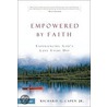 Empowered by Faith door Richard G. Capen