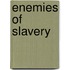 Enemies of Slavery