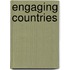 Engaging Countries