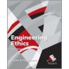 Engineering Ethics door Charles Fleddermann
