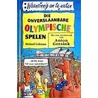 Die onverslaanbare Olympische Spelen by M. Coleman