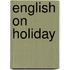 English On Holiday