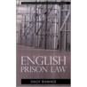 English Prison Law by Sally Ramage