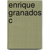 Enrique Granados C door Walter Aaron Clark