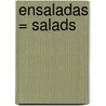 Ensaladas = Salads by Carla Bardi