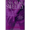 Enslave Me Sweetly door Gena Showwalter